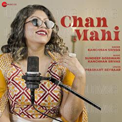 Chan Mahi - Kanchhan Srivas, Sundeep Gosswami, Roop Mahanta