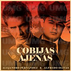 Cobijas Ajenas - Alejandro Fernández, Alfredo Olivas
