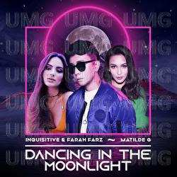 Dancing In The Moonlight - Inquisitive, Farah Farz, Matilde G