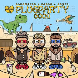 PLUGPARTY (XXX) - KARDO, BANGWHITE, GOTTI