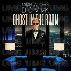 GHOST IN THE ROOM - Moontalkers, Doviak