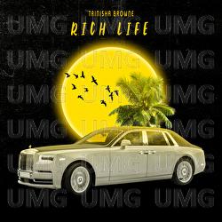 Rich Life - Trinisha Browne