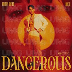 Dangerous - Pretty Sister, Rozzi