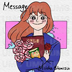 Message - Miisha Shimizu