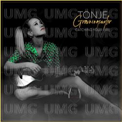 Catching Your Fire - Tonje Gravningsmyhr