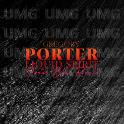 Liquid Spirit - Gregory Porter, Jonas Blue