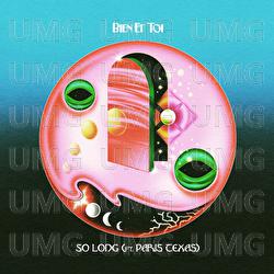 So Long - Bien et Toi, Paris Texas