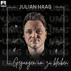 Gegangen um zu bleiben - Julian Haag