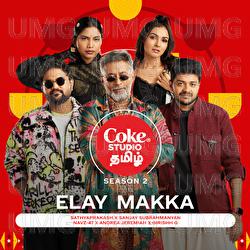 Elay Makka | Coke Studio Tamil - Girishh G, Andrea Jeremiah, Sathyaprakash