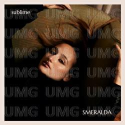 Sublime - Smeralda