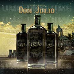 Don Julio - Lalo Araujo