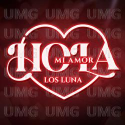 Hola Mi Amor - Los Luna