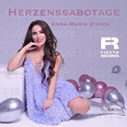 Herzenssabotage - Anna Maria Zivkov