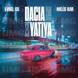 DACIA X YATIYA - Lvbel C5, Melis Kar