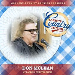 Don McLean at Larry’s Country Diner - Country's Family Reunion, Don McLean