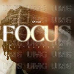 Focus - Evan Ford
