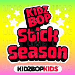Stick Season - KIDZ BOP Kids
