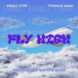 Fly High - Waldi Kyzo, Timothy waas
