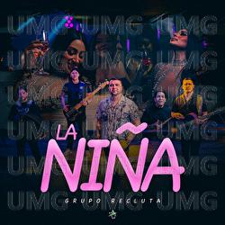 La Ni&ntilde;a - Grupo Recluta