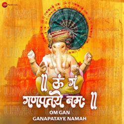 Om Gan Ganapataye Namah - Anup Jalota, Sanjay Raj Gaurinandan