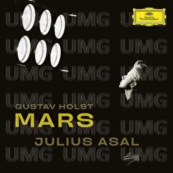 Holst: The Planets, Op. 32: I. Mars, the Bringer of War (Transcr. for Piano) - Julius Asal
