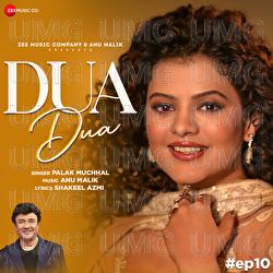 Dua Dua - Palak Muchhal, Anu Malik