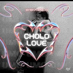 Cholo Love