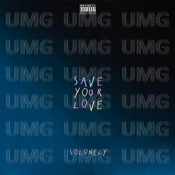 SAVEYOURLOVE - SoLonely