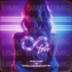 INFINITY LOVE - Valisbeats, FAON