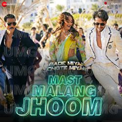 Mast Malang Jhoom - Vishal Mishra, Arijit Singh, Nikhita Gandhi