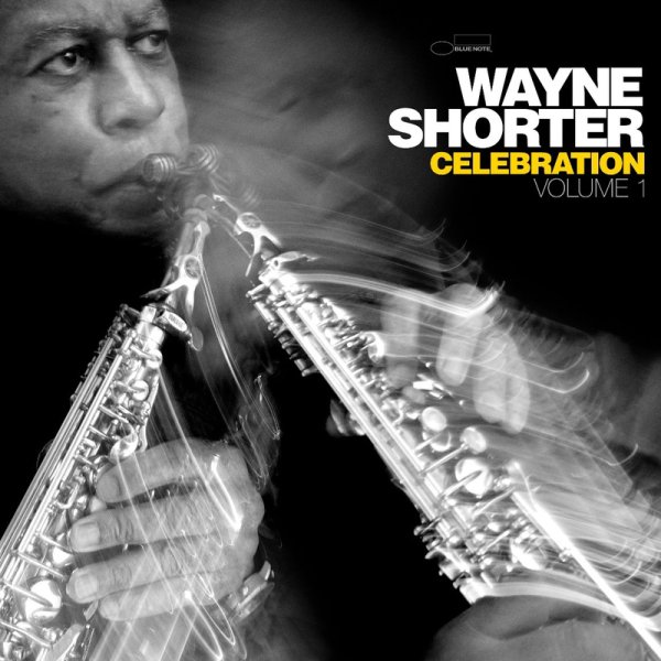 Celebration, Volume 1 - Wayne Shorter