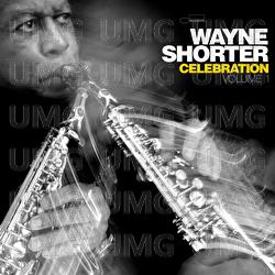 Celebration, Volume 1 - Wayne Shorter