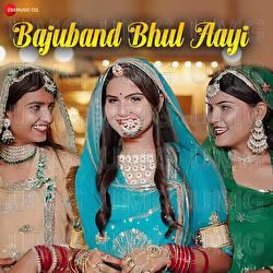 Bajuband Bhul Aayi - Deepika Prajapat, Rajesh Prajapat