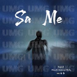 Sa Me - reggie, O'Kenneth, XlimKid