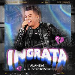 Ingrata - Alanzim Coreano