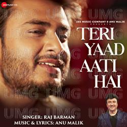 Teri Yaad Aati Hai - Anu Malik, Raj Barman