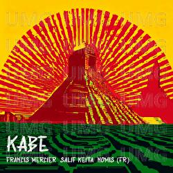 Kabe - Francis Mercier, Salif Keita, Nomis (FR)