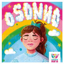 O Sonho - A Escola da Maria