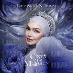 Cinta Tak Mungkin - Dato' Sri Siti Nurhaliza