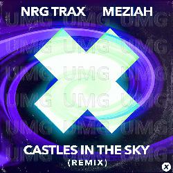 Castles In The Sky - NRG Trax, MEZIAH