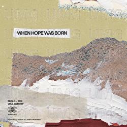 When Hope Was Born - VOUS Worship