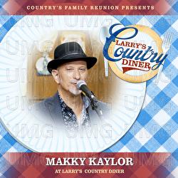 Makky Kaylor at Larry’s Country Diner