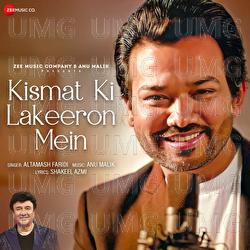 Kismat Ki Lakeeron Mein - Anu Malik, Altamash Faridi