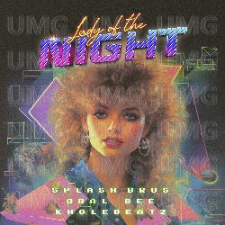 Lady of the Night - Oral Bee, Splash Bros., Kholebeatz