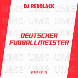 Deutscher Fussballmeister - DJ Redblack