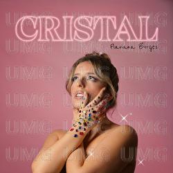 Cristal - Flaviana Borges