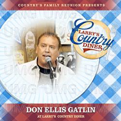 Don Ellis Gatlin at Larry’s Country Diner