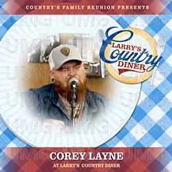 Corey Layne at Larry’s Country Diner