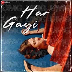 Har Gayi - Sappy, Rahul Makhija