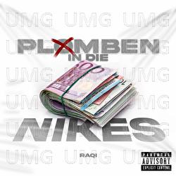 Plxmben in die Nikes - RAQI